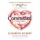 Committed: A Love Story