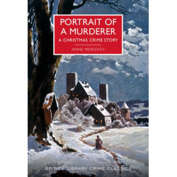 Portrait of a Murderer: A Christmas Crime Story