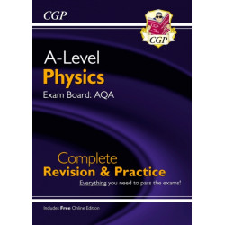 A-Level Physics: AQA Year 1 & 2 Complete Revision & Practice with Online Edition