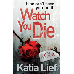Watch You Die