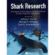 Shark Research: Emerging Technologies and Applications for the Field and Laboratory