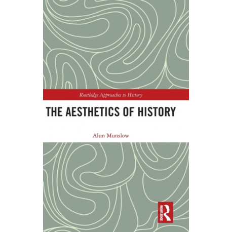 The Aesthetics of History