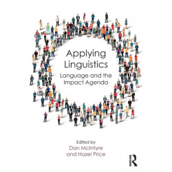 Applying Linguistics: Language and the Impact Agenda