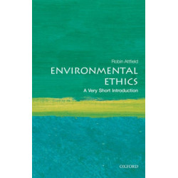 Environmental Ethics: A Very Short Introduction