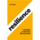 Resilience: 10 habits to sustain high performance