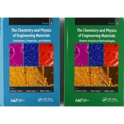 The Chemistry and Physics of Engineering Materials: Two Volume Set