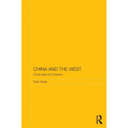 China and the West: Crossroads of Civilisation