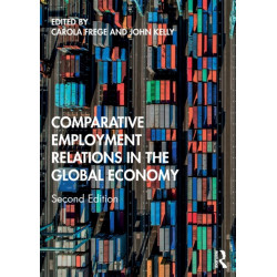 Comparative Employment Relations in the Global Economy