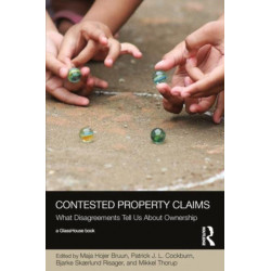 Contested Property Claims: What Disagreement Tells Us About Ownership