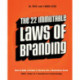 The 22 Immutable Laws of Branding: How to Build a Product or Service into a World-Class Brand