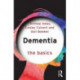 Dementia: The Basics: The Basics