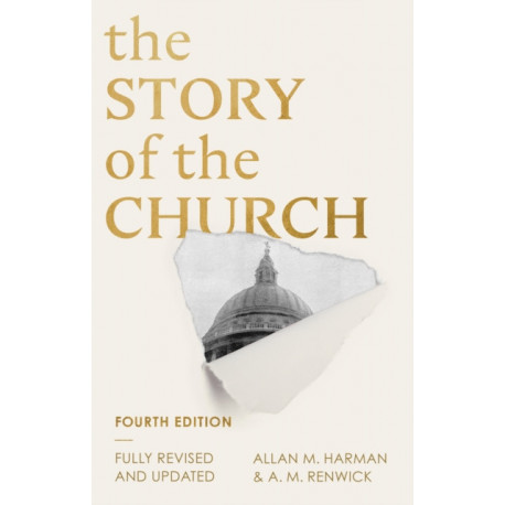 The Story of the Church (Fourth edition): 4th edition