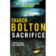 Sacrifice: a chilling, haunting, addictive thriller from Richard & Judy bestseller Sharon Bolton