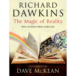 The Magic of Reality: How we know what's really true