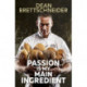 Passion Is My Main Ingredient CONTACT AUTHOR
