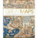 Great Maps: The World's Masterpieces Explored and Explained