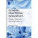 General Fractional Derivatives: Theory, Methods and Applications