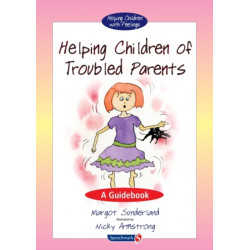 Helping Children with Troubled Parents: A Guidebook