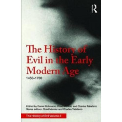 The History of Evil in the Early Modern Age: 1450–1700 CE