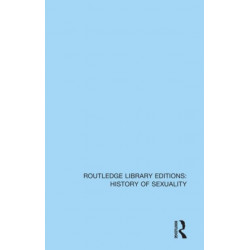 Homosexuality: A History (From Ancient Greece to Gay Liberation)