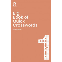 Big Book of Quick Crosswords Book 1: a bumper crossword book for adults containing 300 puzzles
