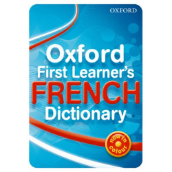 Oxford First Learner's French Dictionary