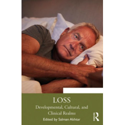 Loss: Developmental, Cultural, and Clinical Realms
