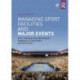 Managing Sport Facilities and Major Events: Second Edition