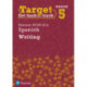 Target Grade 5 Writing Edexcel GCSE (9-1) Spanish Workbook