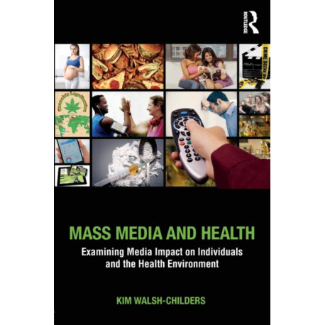 Mass Media and Health: Examining Media Impact on Individuals and the Health Environment