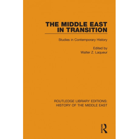 The Middle East in Transition: Studies in Contemporary History