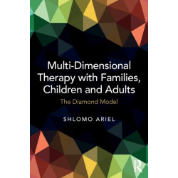 Multi-Dimensional Therapy with Families, Children and Adults: The Diamond Model