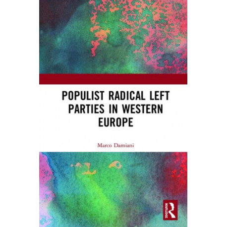 Populist Radical Left Parties in Western Europe