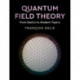 Quantum Field Theory: From Basics to Modern Topics