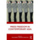 Press Freedom in Contemporary Asia