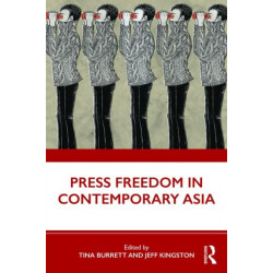 Press Freedom in Contemporary Asia