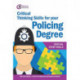Critical Thinking Skills for your Policing Degree