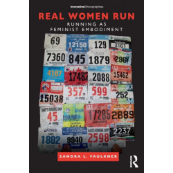 Real Women Run: Running as Feminist Embodiment