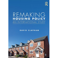 Remaking Housing Policy: An International Study