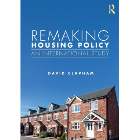 Remaking Housing Policy: An International Study
