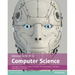 Edexcel GCSE (9-1) Computer Science Student Book