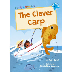 The Clever Carp: (Blue Early Reader)