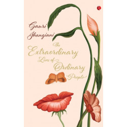 The Extraordinary Lives of Ordinary People