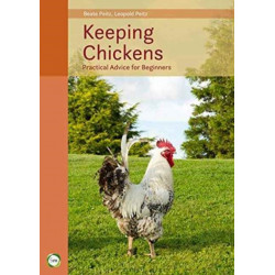 Keeping Chickens 9th Edition: Practical Advice for Beginners