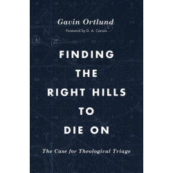 Finding the Right Hills to Die On: The Case for Theological Triage