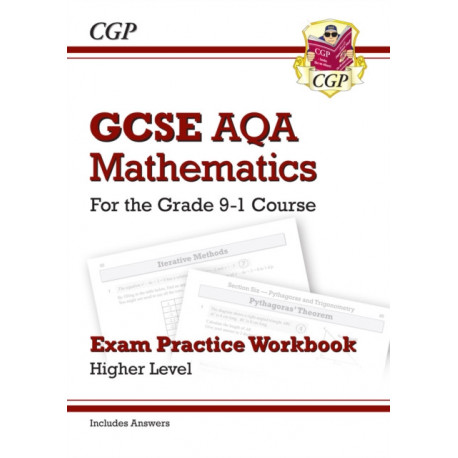 GCSE Maths AQA Exam Practice Workbook: Higher - includes Video Solutions and Answers
