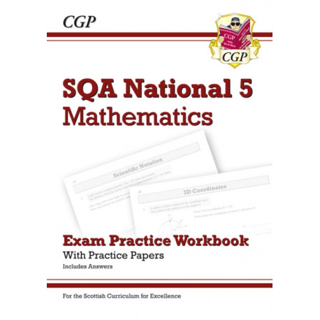 National 5 Maths: SQA Exam Practice Workbook - includes Answers