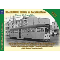Blackpool Trams & Recollections 1972
