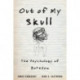 Out of My Skull: The Psychology of Boredom