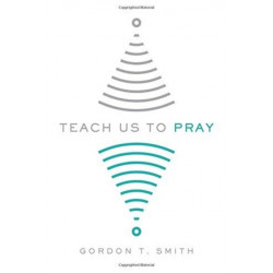Teach Us to Pray